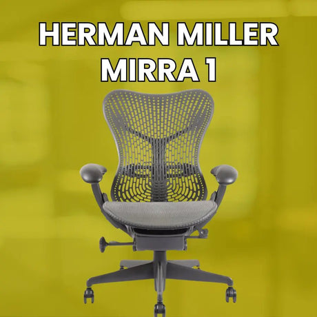 Herman Miller Mirra 1 Tutorials - Office Logix Shop