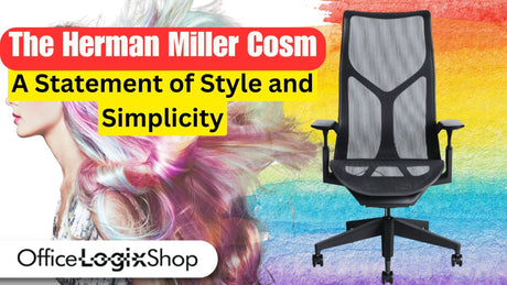 The Herman Miller Cosm: A Statement of Style and Simplicity - Office Logix Shop