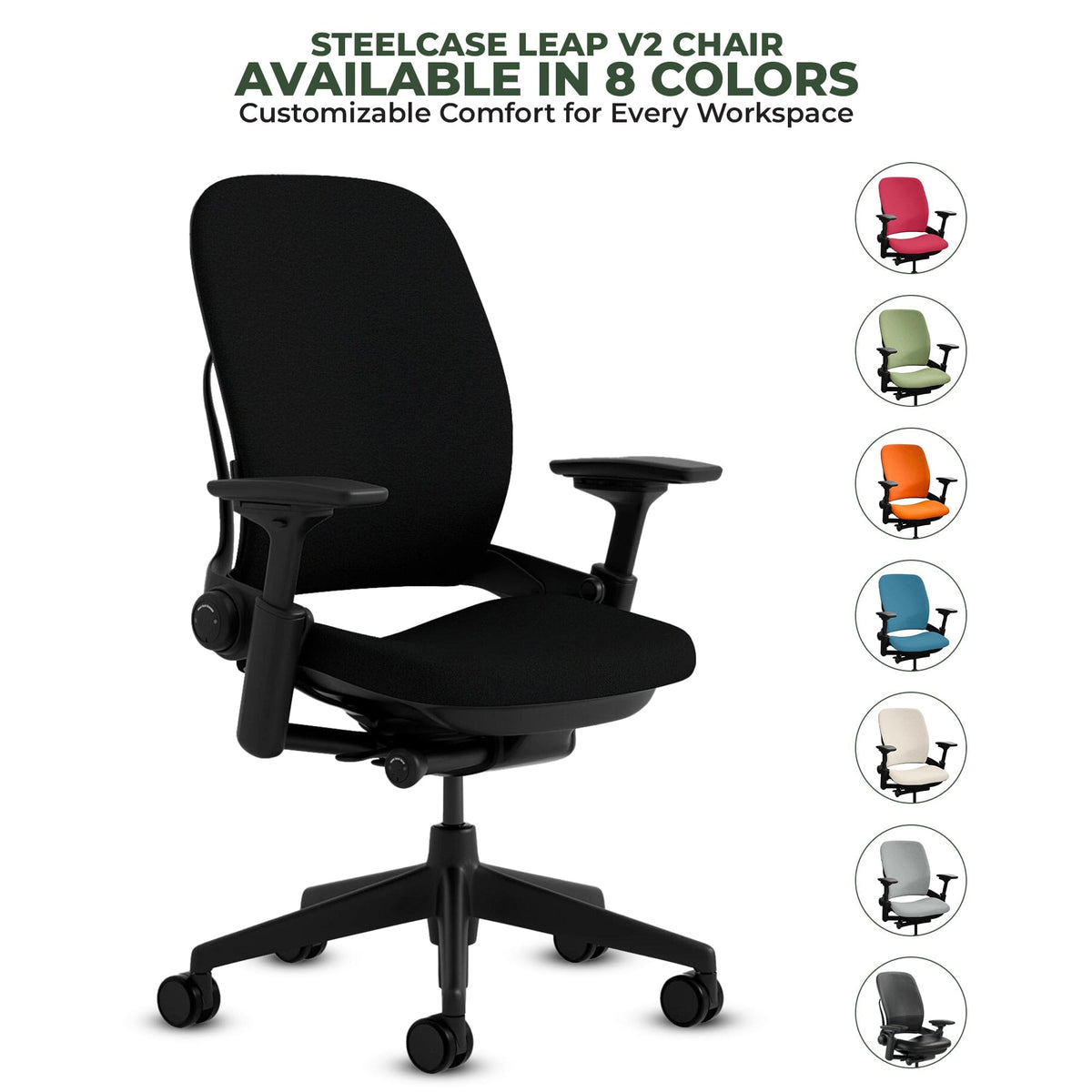 Black Steelcase Leap V2 office chair with adjustable arms and eight color options displayed
