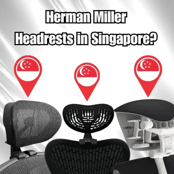 Herman Miller Chairs Headrest Deals in Singapore!