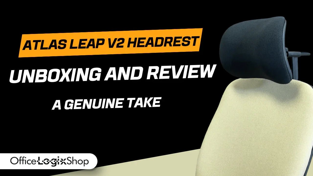 Atlas Leap V2 Headrest Unboxing and Review by OfficeLogixShop - Office Logix Shop