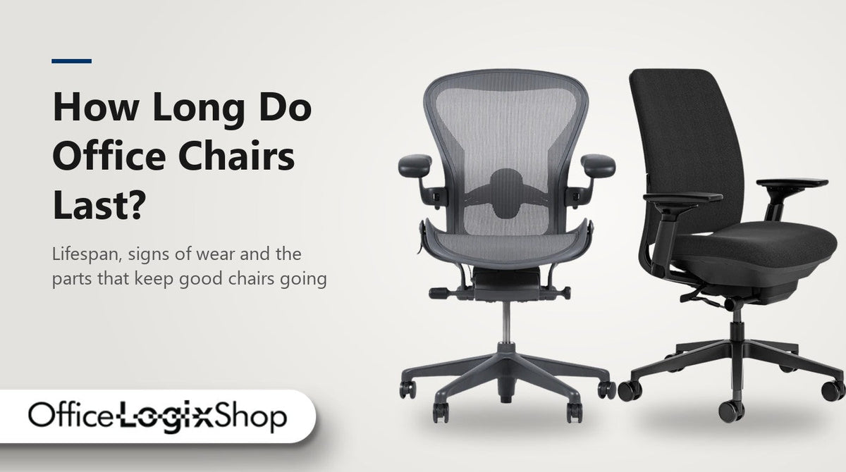 How Long Do Office Chairs Last? Lifespan, Replacement Signs & Maintenance Tips - Office Logix Shop