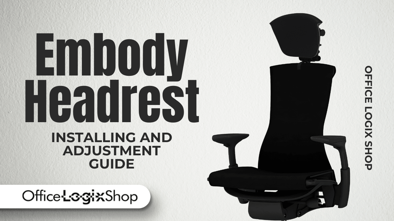 How to Install and Adjust the OfficeLogixShop Headrest for Herman Miller Embody - Office Logix Shop