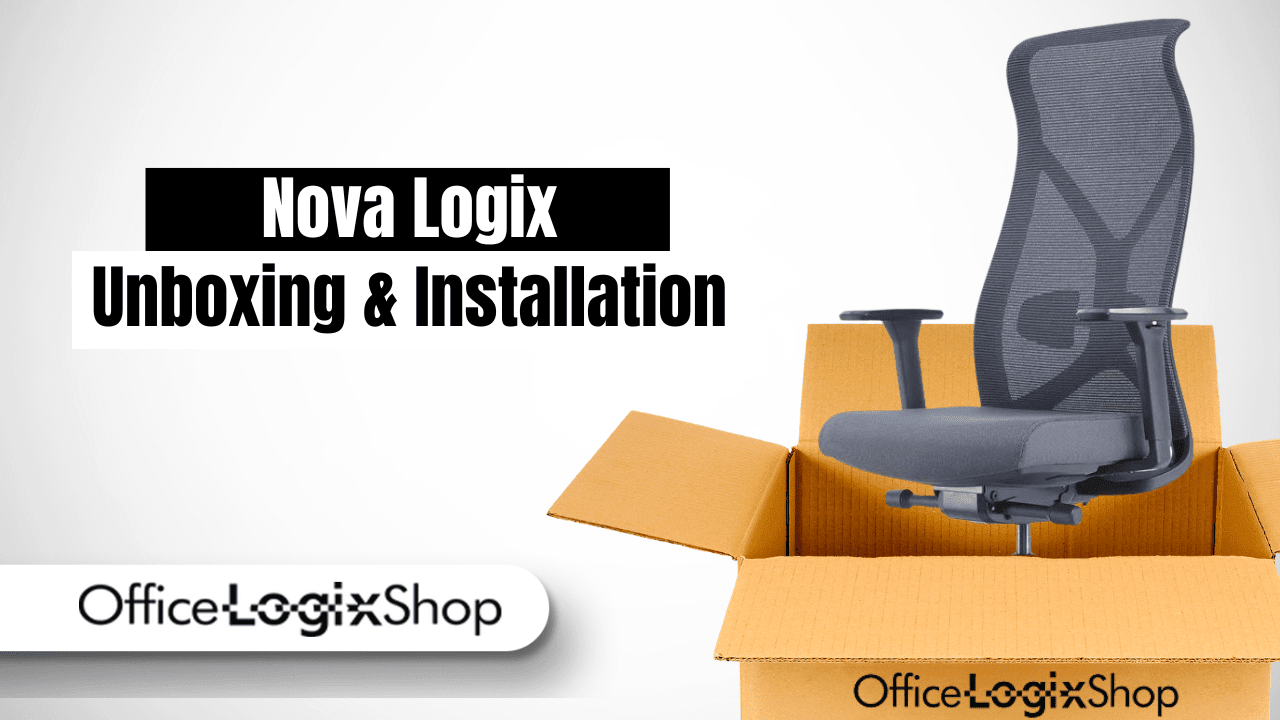 How to Unbox and Assemble the OfficeLogixShop Nova Chair? - Office Logix Shop
