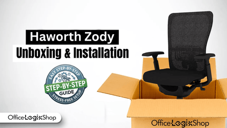 How to Unbox and Install The Haworth Zody Chair? - Office Logix Shop