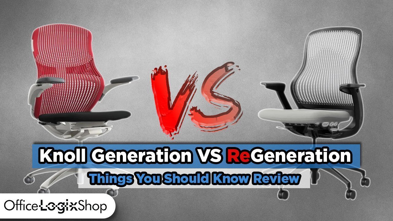 Knoll Generation VS Regeneration Chairs 2026 Review - Office Logix Shop