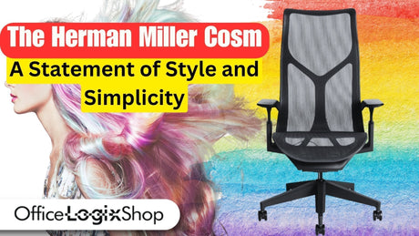 The Herman Miller Cosm: A Statement of Style and Simplicity - Office Logix Shop