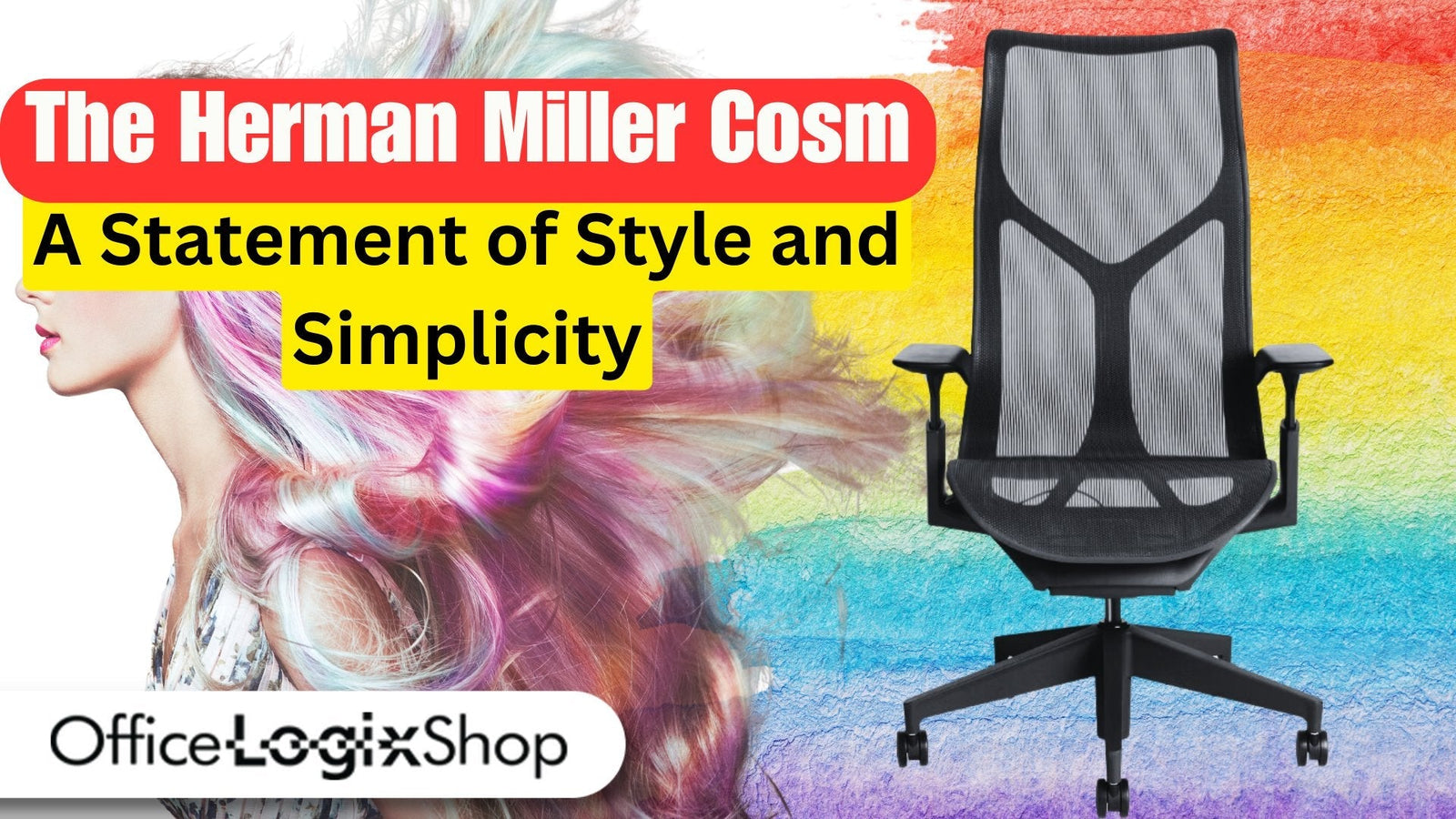 The Herman Miller Cosm: A Statement of Style and Simplicity - Office Logix Shop