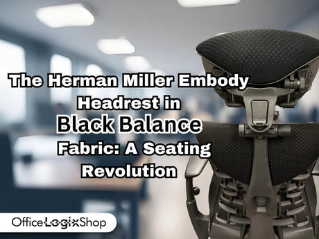 The Herman Miller Embody Headrest in Black Balance Fabric: A Seating Revolution - Office Logix Shop