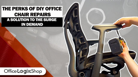 The Perks of DIY Office Chair Repairs: A Solution to the Surge in Demand - Office Logix Shop
