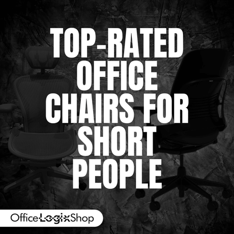 Top-Rated Office Chairs for Short People - Office Logix Shop